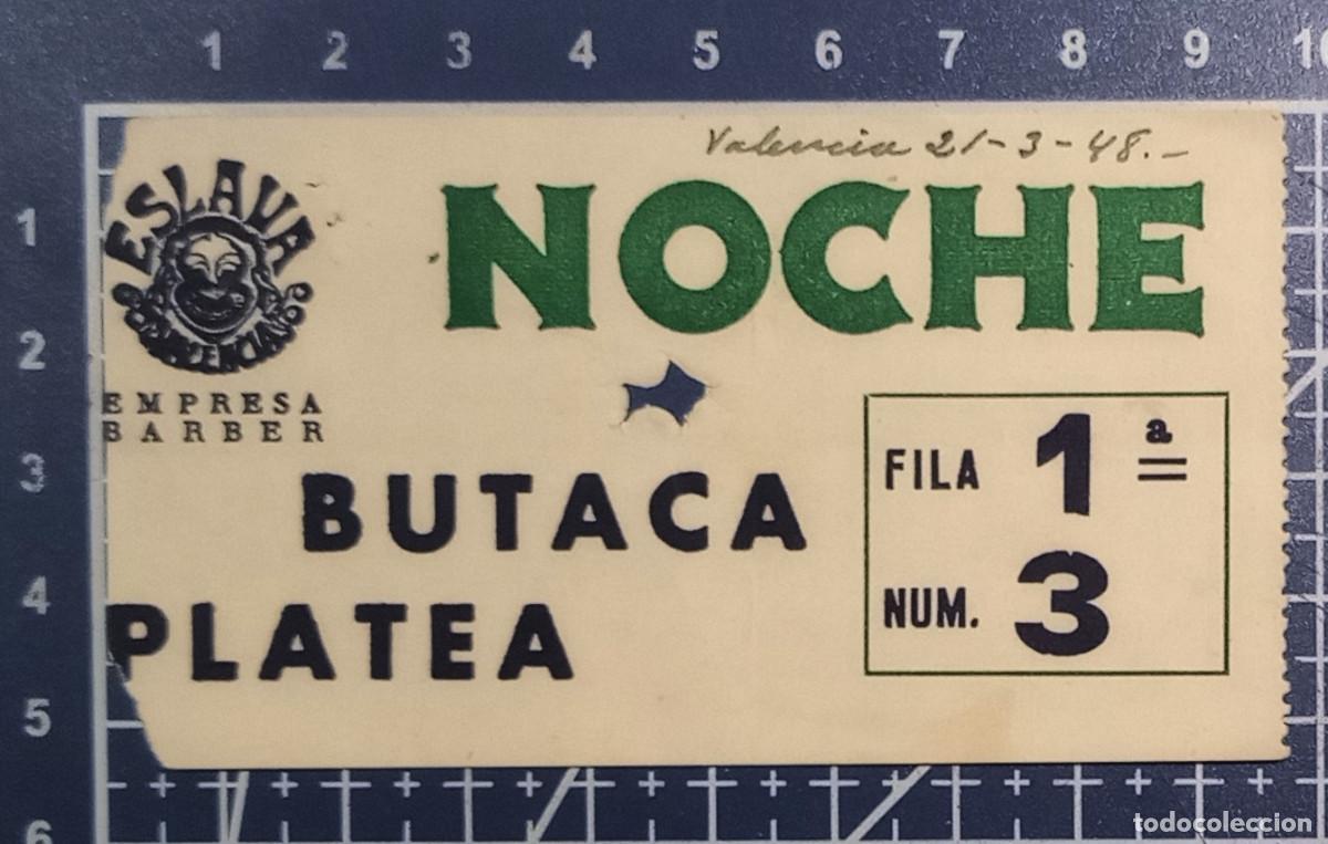 Cine: ENTRADA/TIQUET - ESLAVA - VALENCIA - 1948