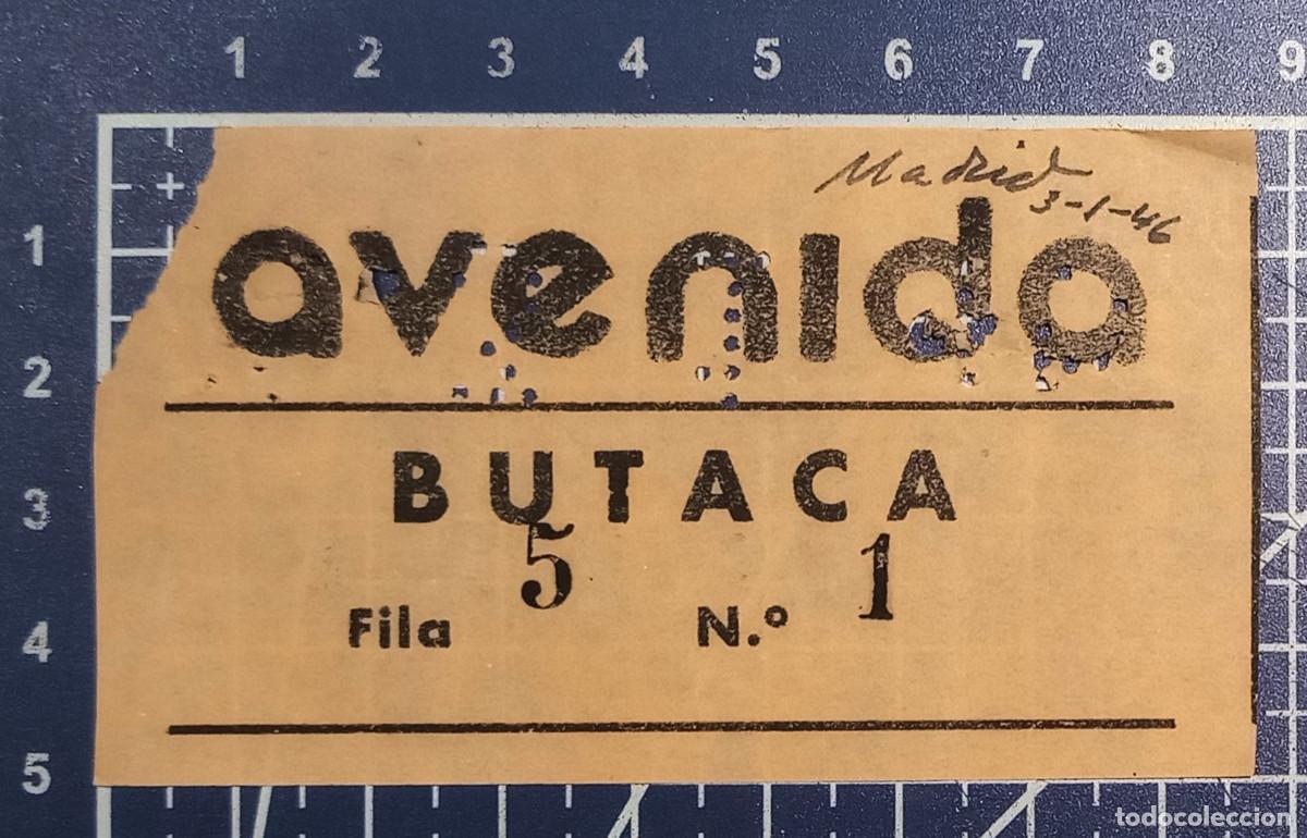 Cine: ENTRADA/TIQUET - AVENIDA - MADRID - 1946