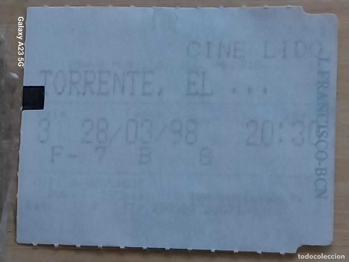 Cine: TORRENTE ENTRADA CINE LIDO 28 MARZO 1998 5.5X4.2 CMS * BUTACA 8