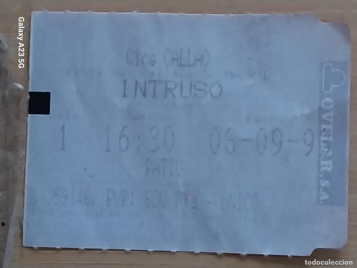 Cine: INTRUSO ENTRADA CINE CALLAO 8 SET 1993 5.5X4.2 CMS PATIO