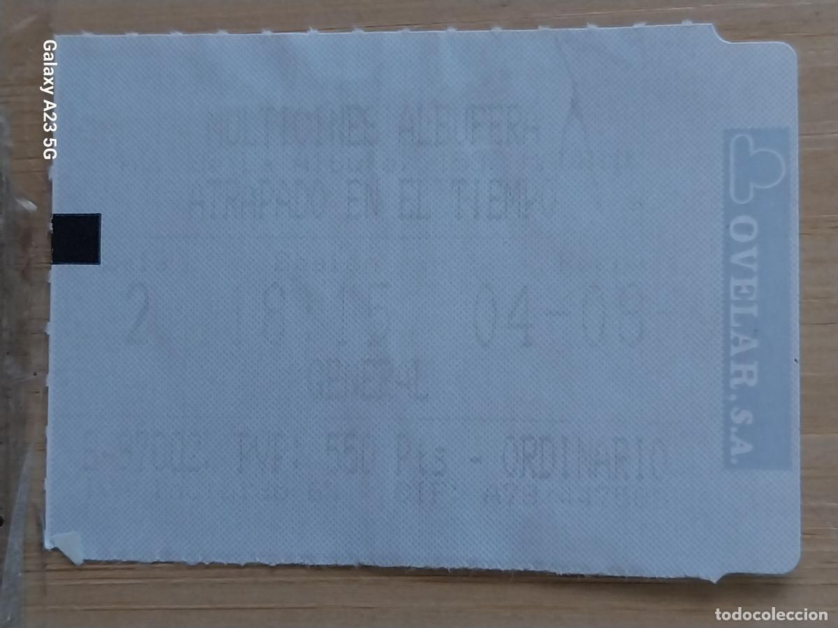 Cine: ATRAPADO EN EL TIEMPO ENTRADA CINE ALBUFERA * 4 AGOSTO 1993 5.5X4.2 CMS ***