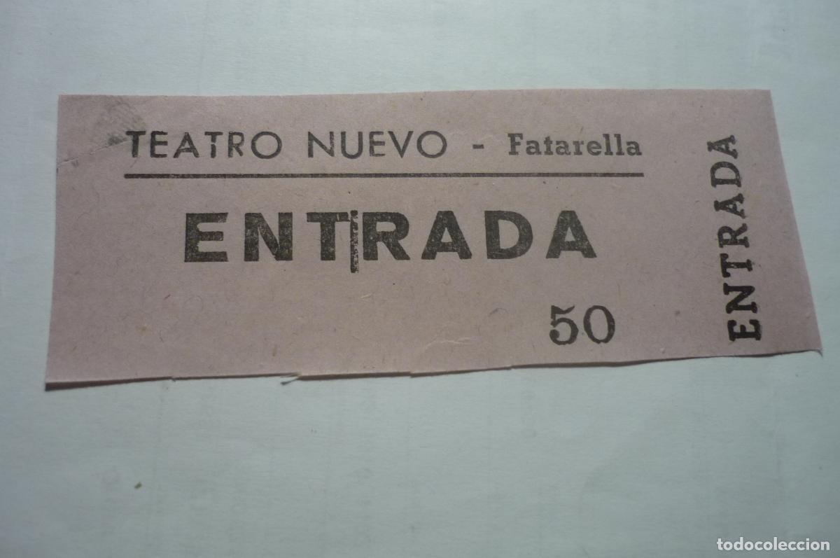 Cine: entrada cine teatro nuevo. fatarella