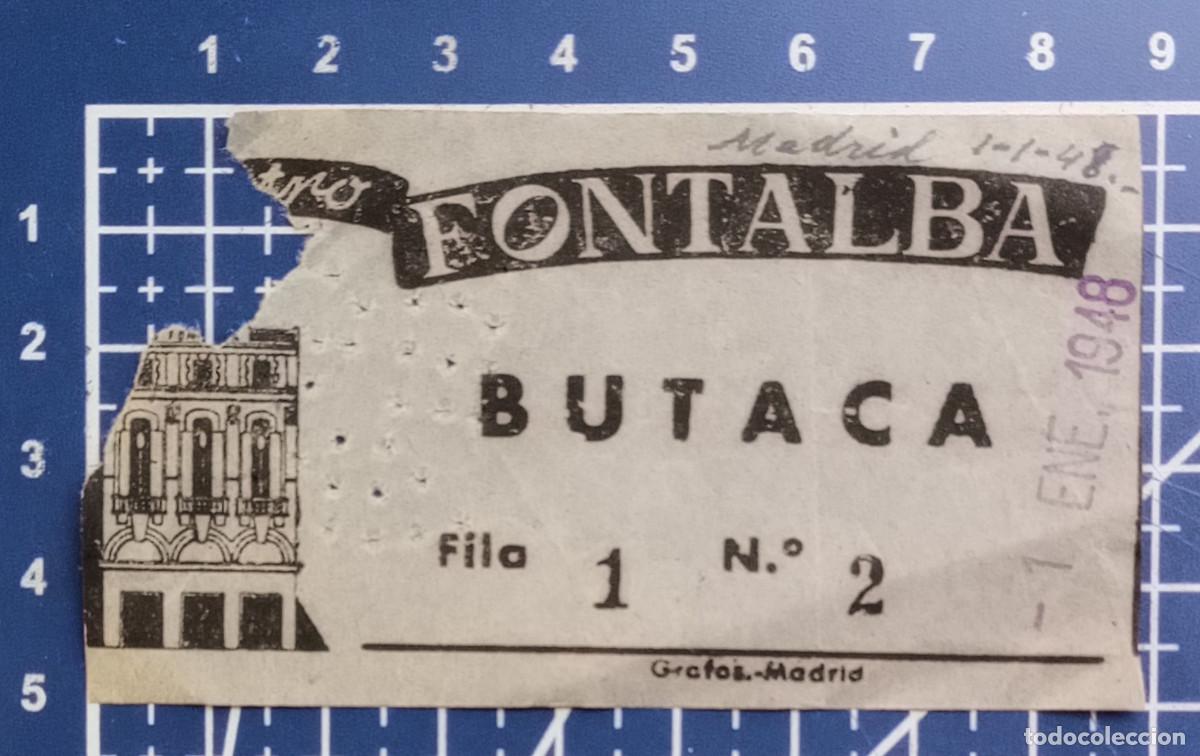 Cine: ENTRADA/TIQUET - TEATRO FONTALBA - MADRID - 1948