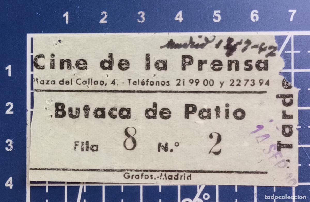 Cine: ENTRADA/TIQUET - CINE DE LA PRENSA - MADRID - 1947