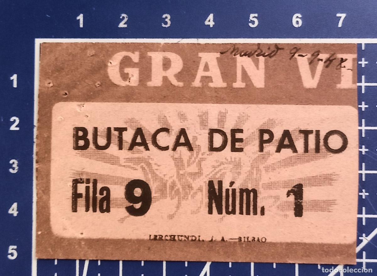 Cine: ENTRADA/TIQUET - GRAN VIA - MADRID - 1948
