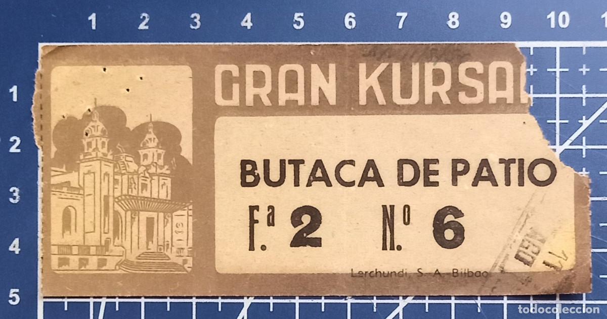 Cine: ENTRADA/TIQUET - GRAN KURSAAL - SAN SEBASTIAN - 1950