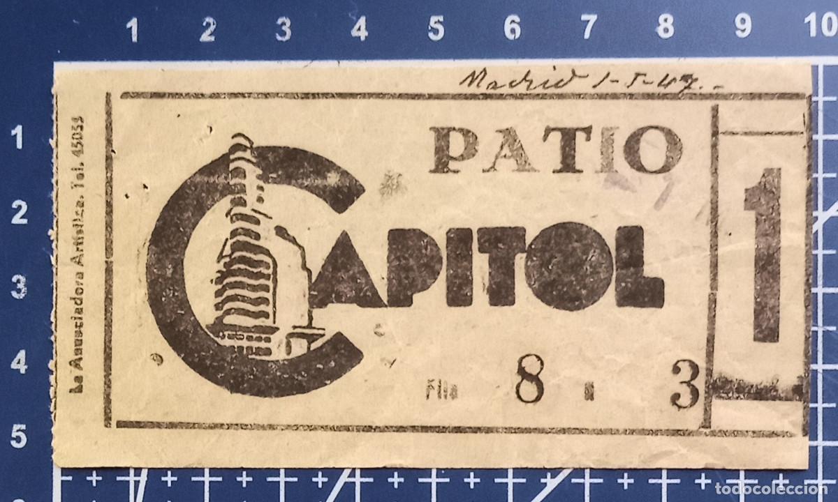 Cine: ENTRADA/TIQUET - CAPITOL - MADRID - 1947