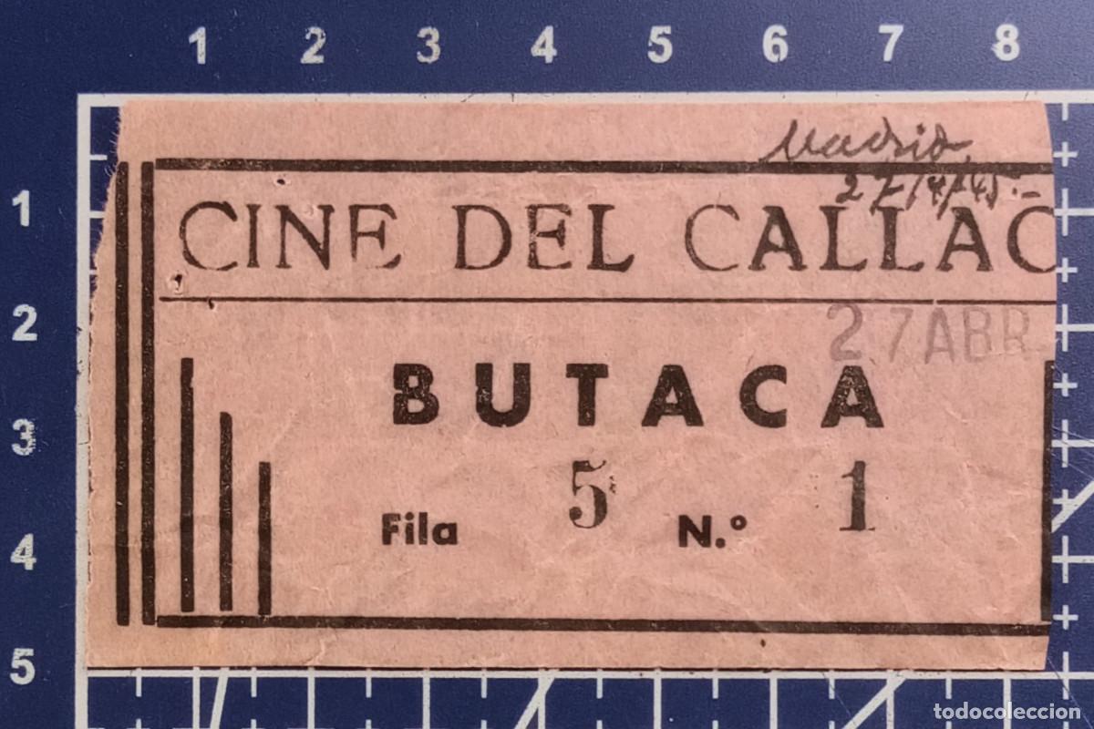 Cine: ENTRADA/TIQUET - CINE DEL CALLAO - MADRID - 1945