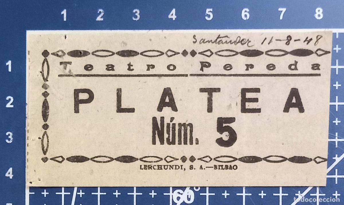 Cine: ENTRADA/TIQUET - TEATRO PEREDA - SANTANDER - 1948