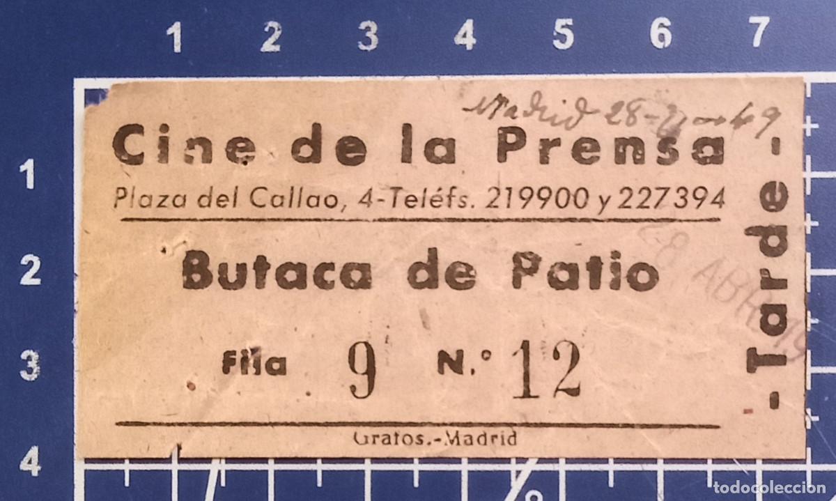 Cine: ENTRADA/TIQUET - CINE DE LA PRENSA - MADRID - 1949