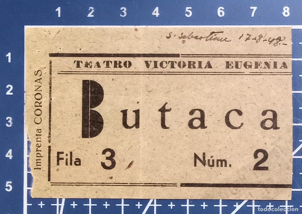 Cine: ENTRADA/TIQUET - TEATRO VICTORIA EUGENIA - SAN SEBASTIAN - 1948