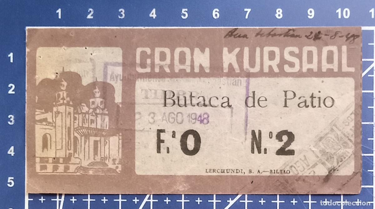 Cine: ENTRADA/TIQUET - GRAN KURSAAL - SAN SEBASTIAN - 1949