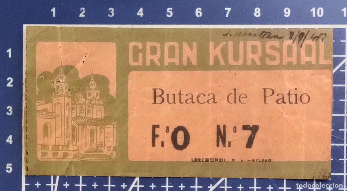 Cine: ENTRADA/TIQUET - GRAN KURSAAL - SAN SEBASTIAN