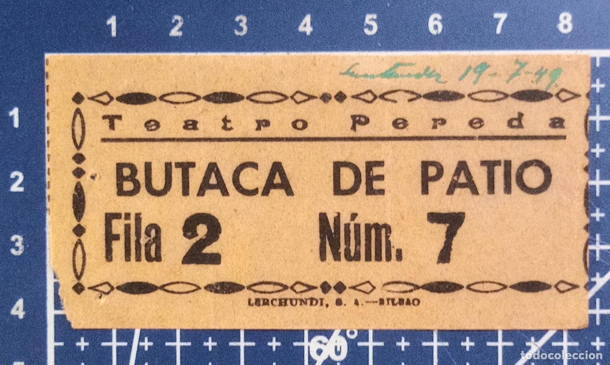 Cine: ENTRADA/TIQUET - TEATRO PEREDA - SANTANDER - 1949