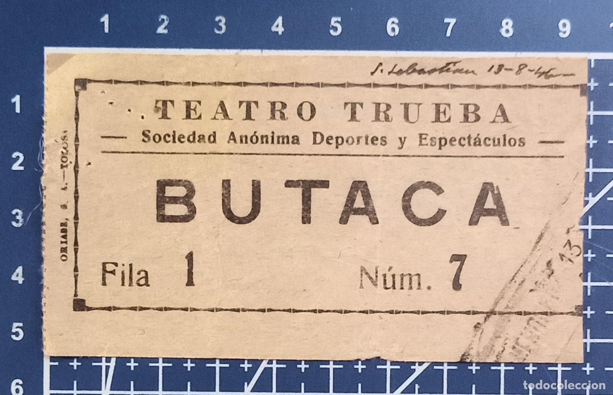 Cine: ENTRADA/TIQUET - TEATRO TRUEBA - SAN SEBASTIAN - 1946