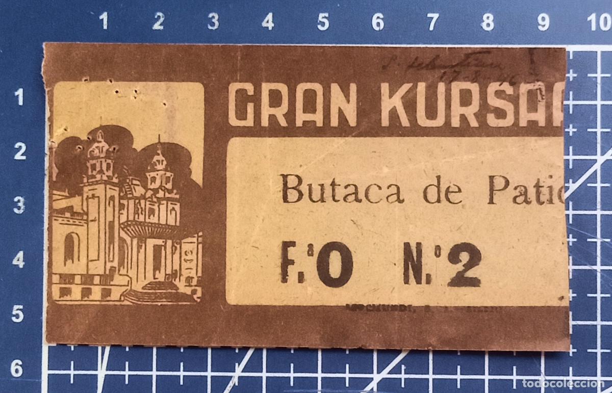 Cine: ENTRADA/TIQUET - GRAN KURSAAL - SAN SEBASTIAN - 1946