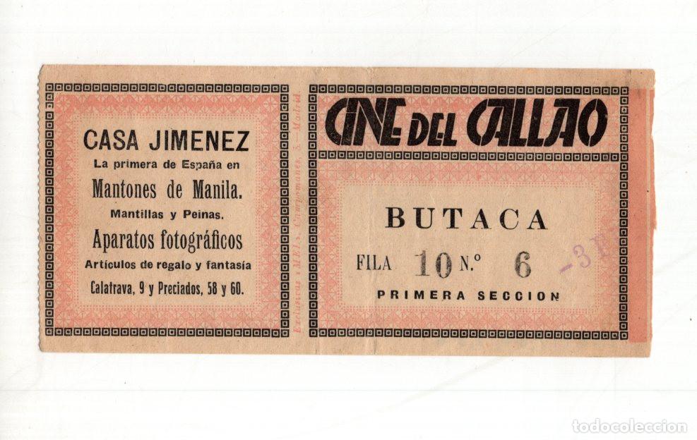 Cinema: ENTRADA CINE CALLAO, MADRID. INAUGURACI&Oacute;N 11/12/1926: PEL&Iacute;CULA LUIS CANDELAS. CON PUBLICIDAD. RARA.