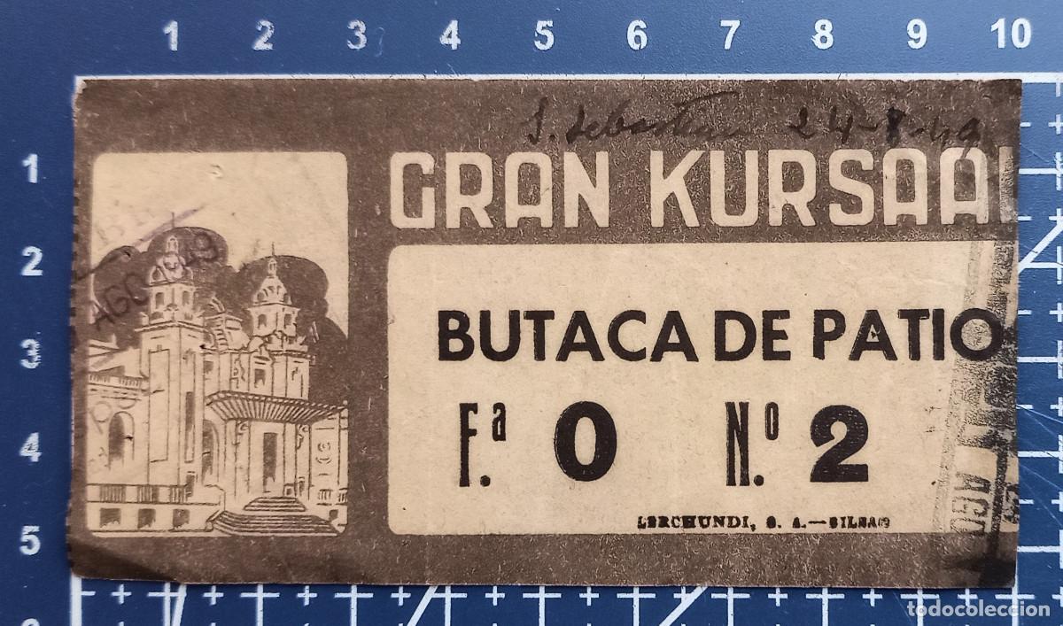 Cine: ENTRADA/TIQUET - GRAN KURSAAL - SAN SEBASTIAN - 1949