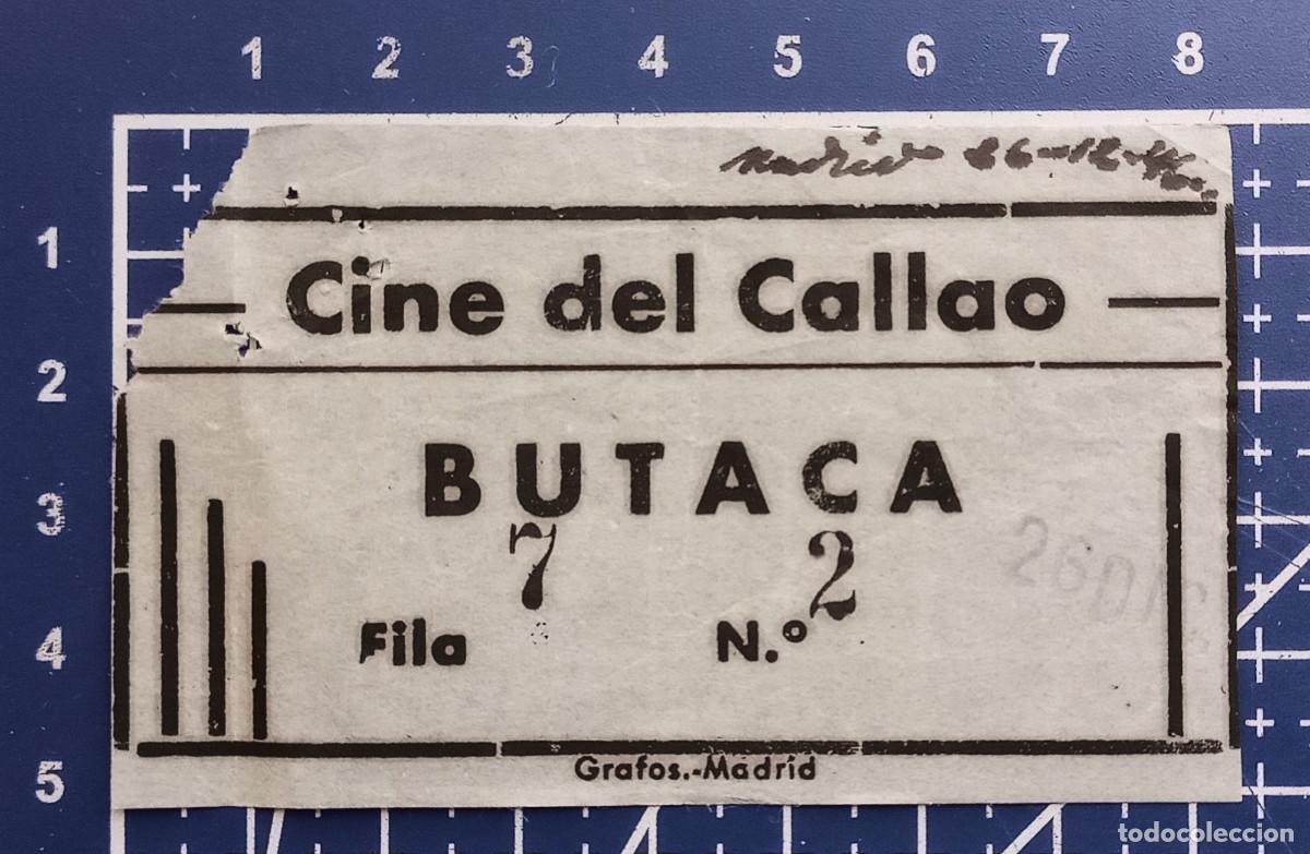 Cine: ENTRADA/TIQUET - CINE DEL CALLAO - MADRID - 1946