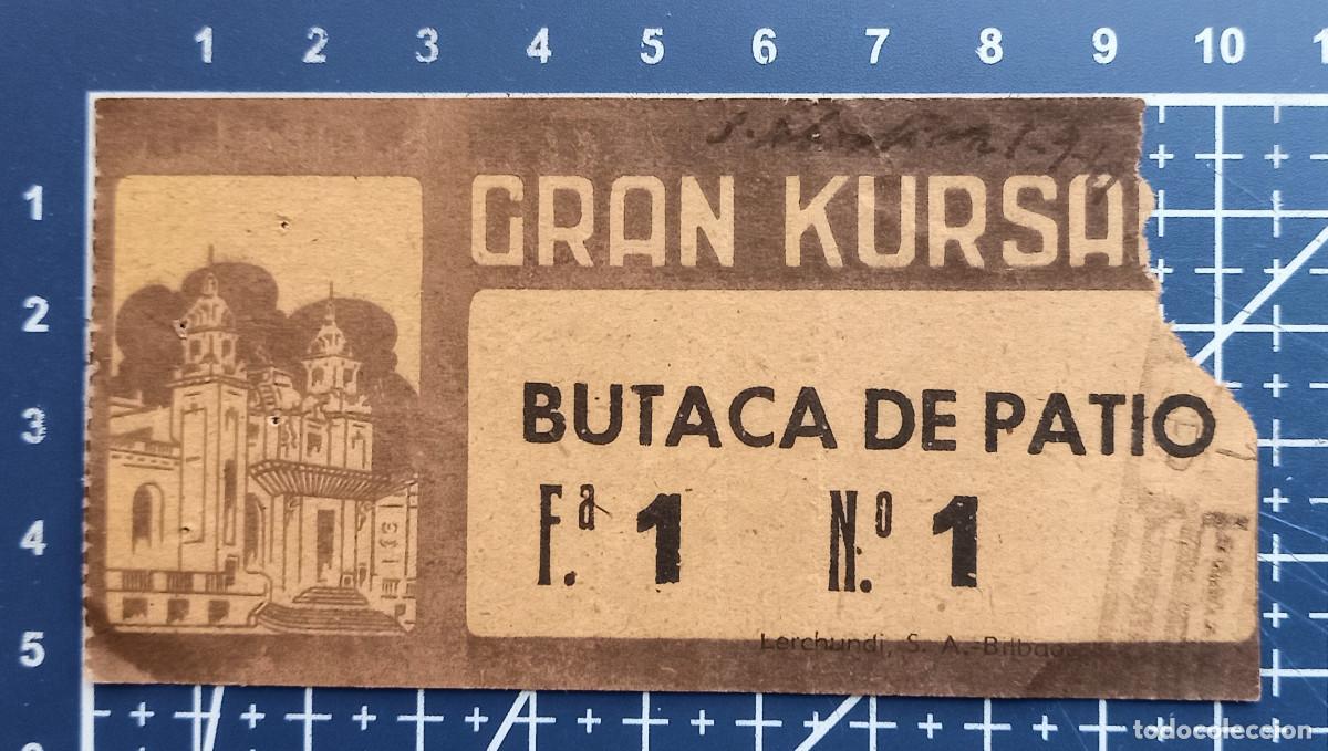 Cine: ENTRADA/TIQUET - GRAN KURSAAL - SAN SEBASTIAN - 1941