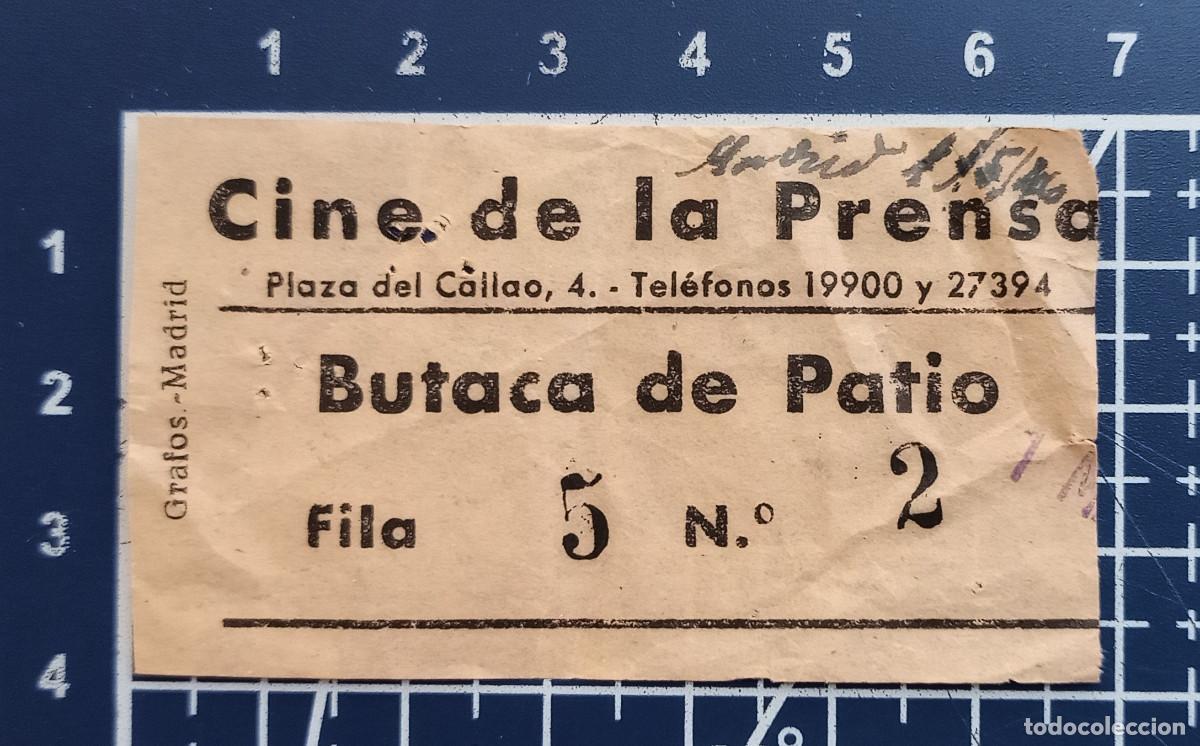 Cine: ENTRADA/TIQUET - CINE DE LA PRENSA - MADRID - 1946