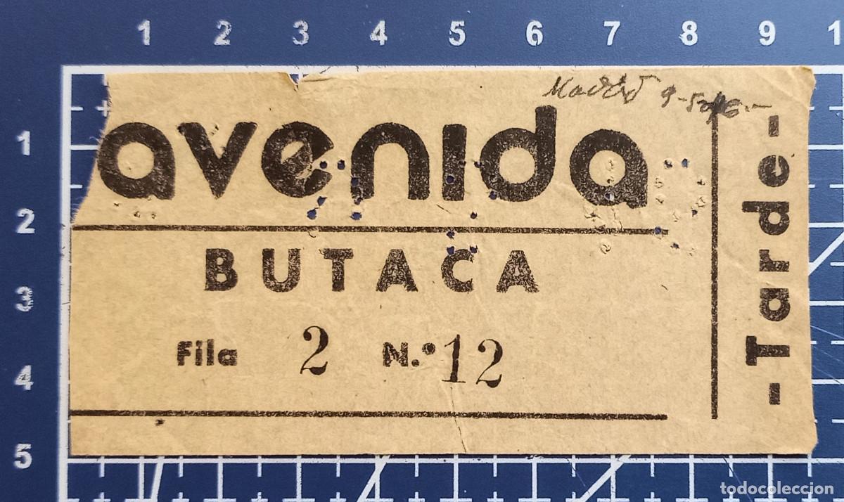 Cine: ENTRADA/TIQUET - AVENIDA - MADRID - 1946