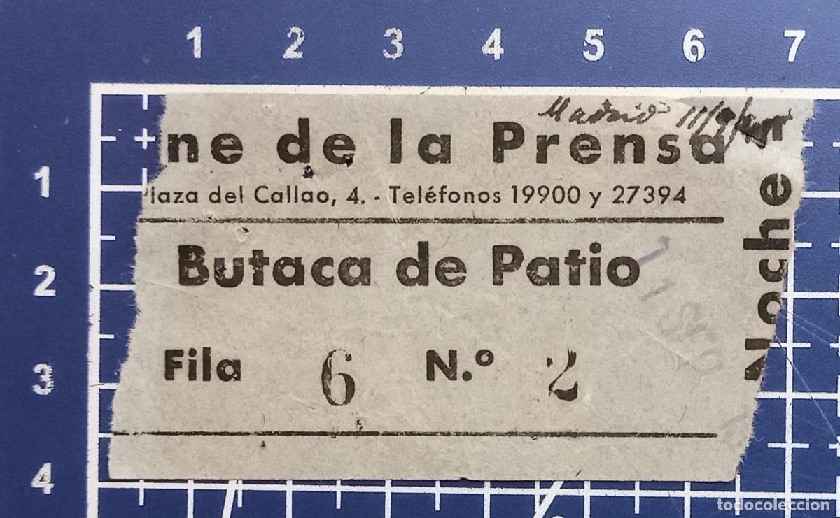 Cine: ENTRADA/TIQUET - CINE DE LA PRENSA - MADRID - 1948