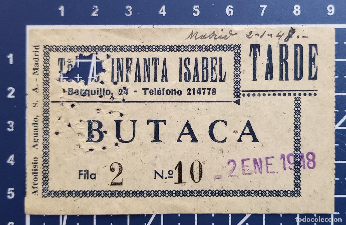 Cine: ENTRADA/TIQUET - TEATRO INFANTA ISABEL - MADRID - 1948