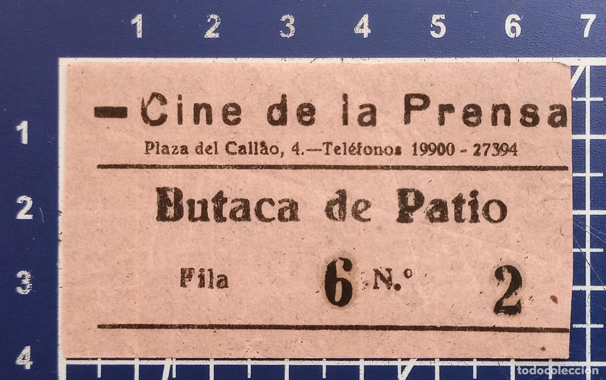 Cine: ENTRADA/TIQUET - CINE DE LA PRENSA - MADRID