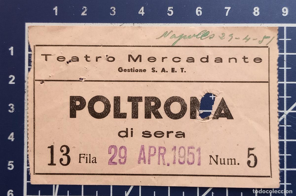 Cine: ENTRADA/TIQUET - TEATRO MERCADANTE - N&Aacute;POLES - 1951