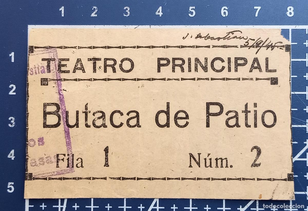 Cine: ENTRADA/TIQUET - TEATRO PRINCIPAL - SAN SEBASTIAN - 1945