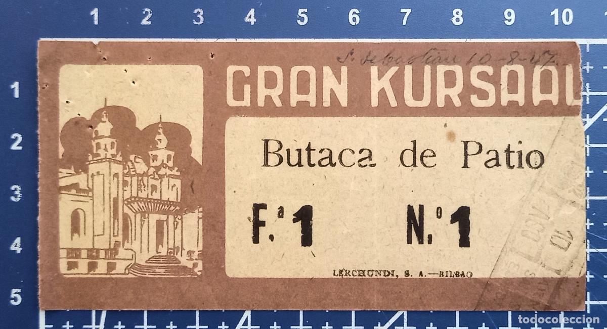 Cine: ENTRADA/TIQUET - GRAN KURSAAL - SAN SEBASTIAN - 1947