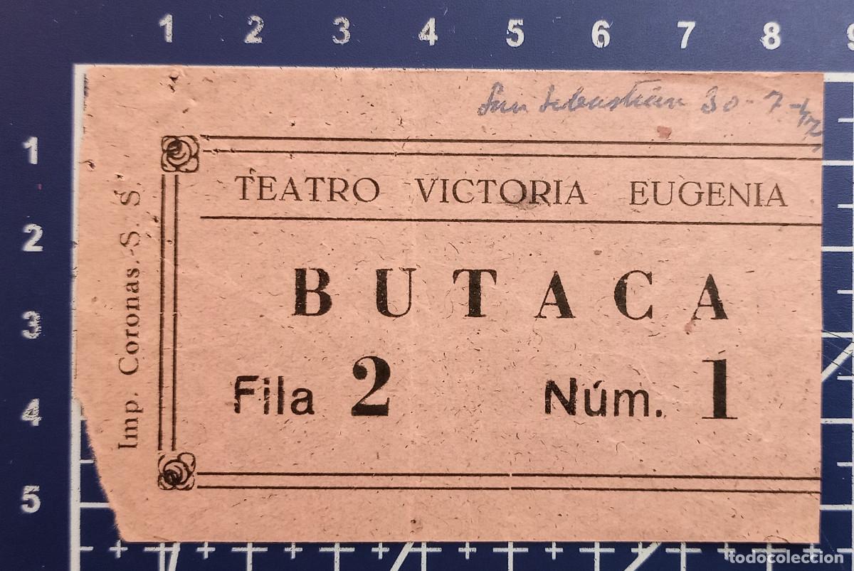 Cine: ENTRADA/TIQUET - TEATRO VICTORIA EUGENIA - SAN SEBASTIAN - 1947