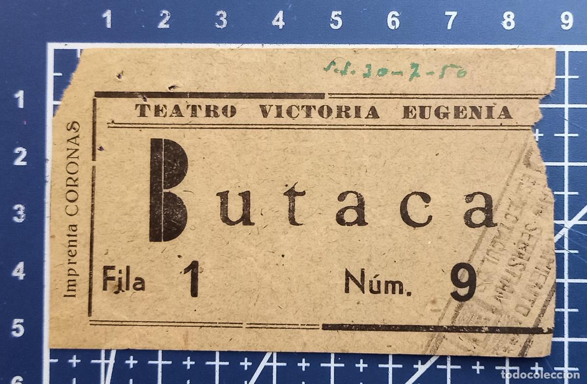 Cine: ENTRADA/TIQUET - TEATRO VICTORIA EUGENIA - SAN SEBASTIAN - 1950
