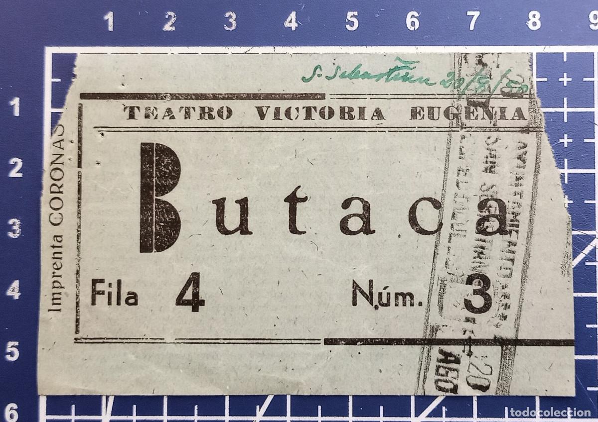 Cine: ENTRADA/TIQUET - TEATRO VICTORIA EUGENIA - SAN SEBASTIAN - 1950