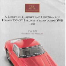 Coches a escala: CATALOGO FOLLETO CMC EXCLUSIVE MODELLE COCHE A ESCALA 1:18 FERRARI 250 GT BERLINETTA 1961 OFERTA VER. Lote 340012373