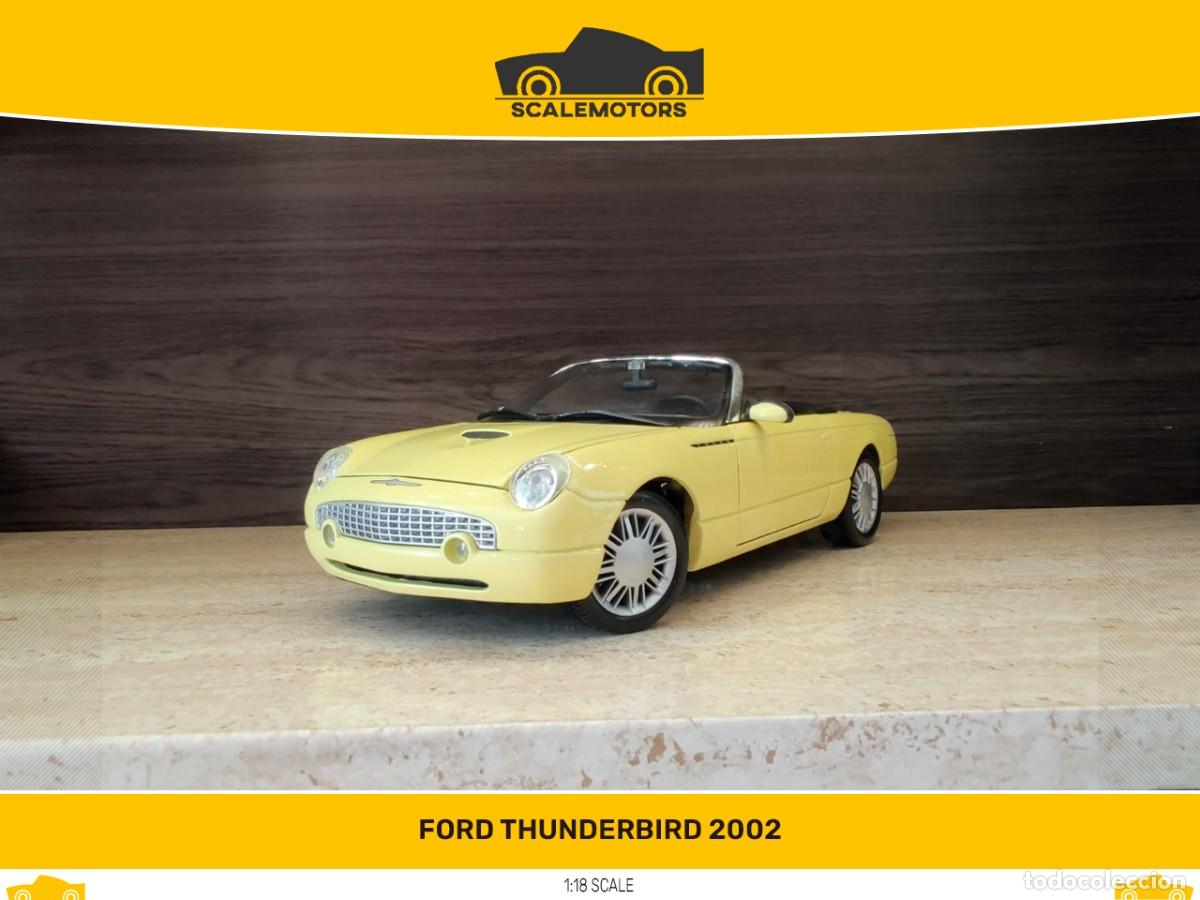 Coches a escala: 1:18 Ford Thunderbird 2002 - Foto 1