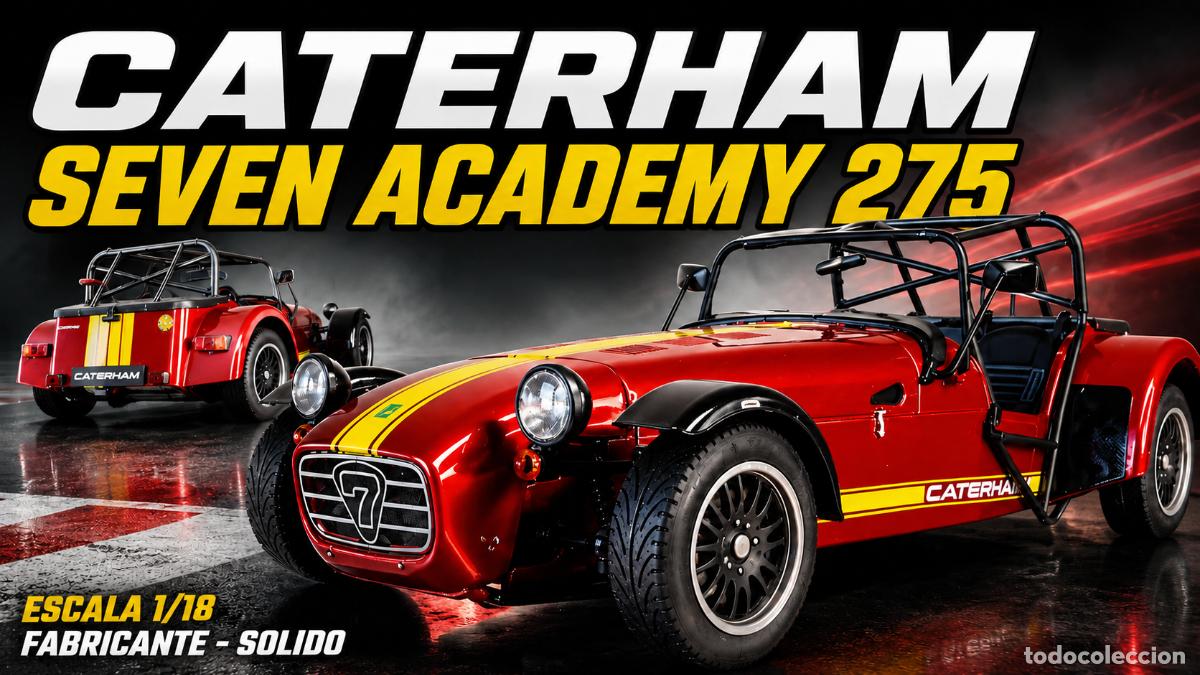 Modellautos: Caterham Seven 275 Academy 2014