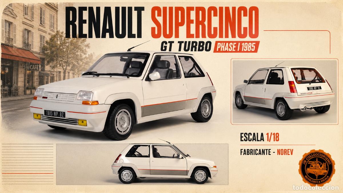 Coches a escala: Renault Supercinco GT Turbo Fase I 1985