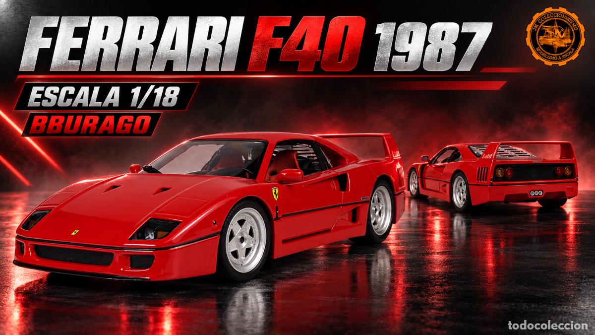Coches a escala: Ferrari F40 1987 1/18