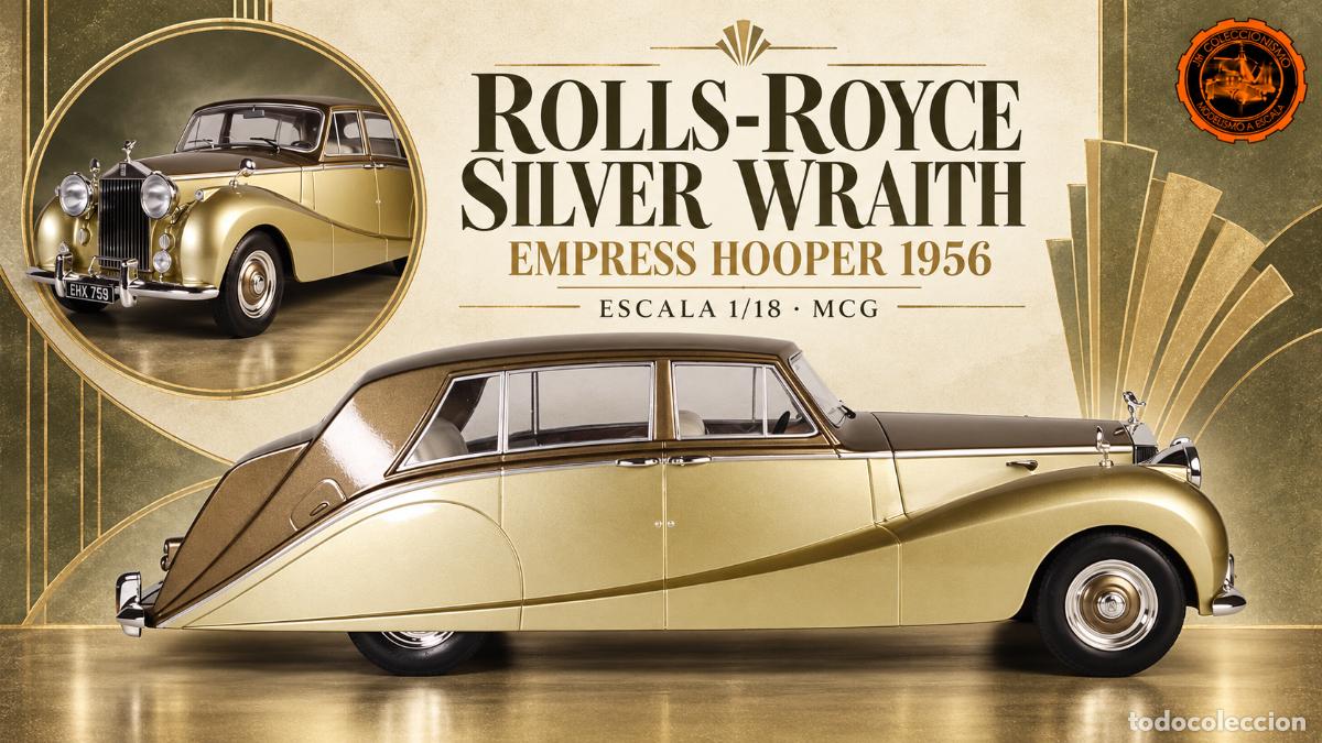 Coches a escala: Rolls Royce Silver Wraith Empress Hooper 1956