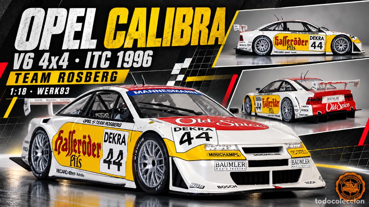 Coches a escala: Opel Calibra V6 4X4 ITC Team Rosberg 1996