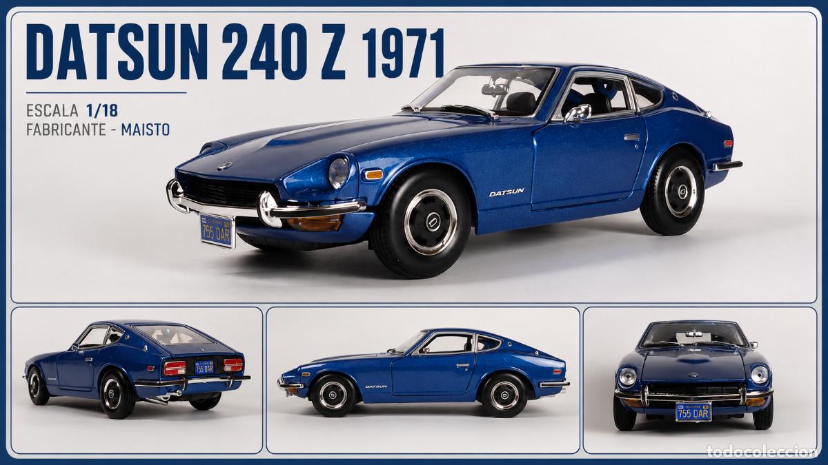 Coches a escala: Datsun 240 z 1971 1/18
