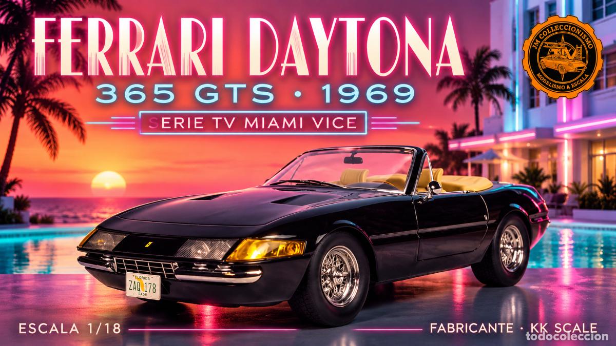 Voitures &agrave; l'&eacute;chelle: Ferrari Daytona 365 GTS 1969 &rdquo;Miami Vice&rdquo;