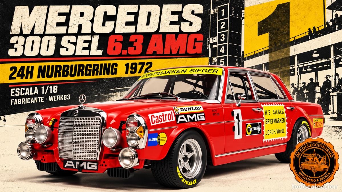 Model Cars: Mercedes 300 SEL 6.3 AMG 24H Nurburgring 1972