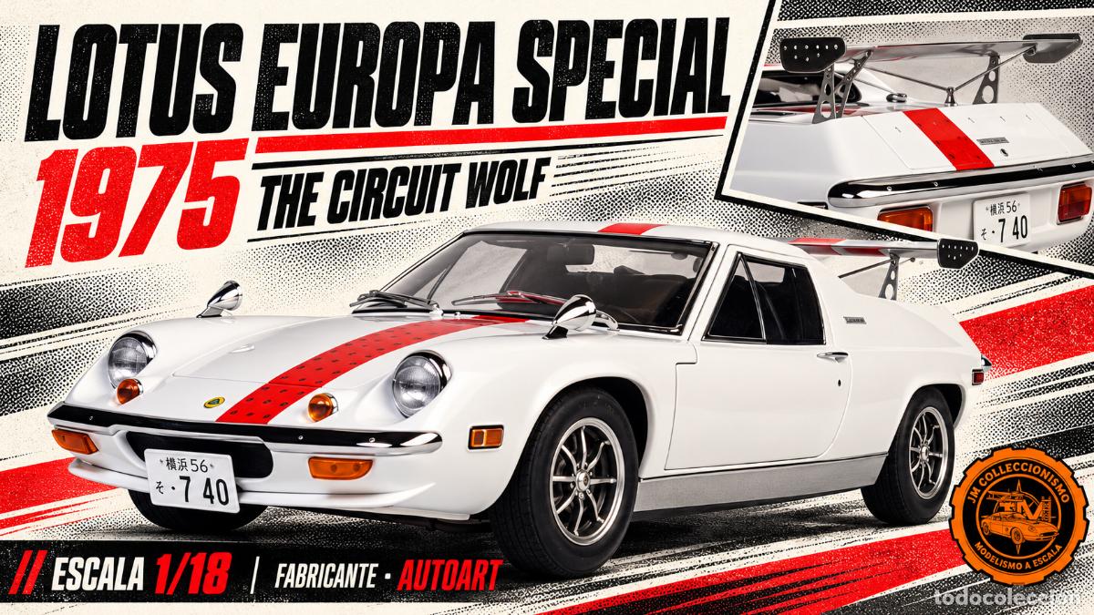 Coches a escala: Lotus Europa Special 1975 &rdquo;The Circuit Wolf&rdquo;