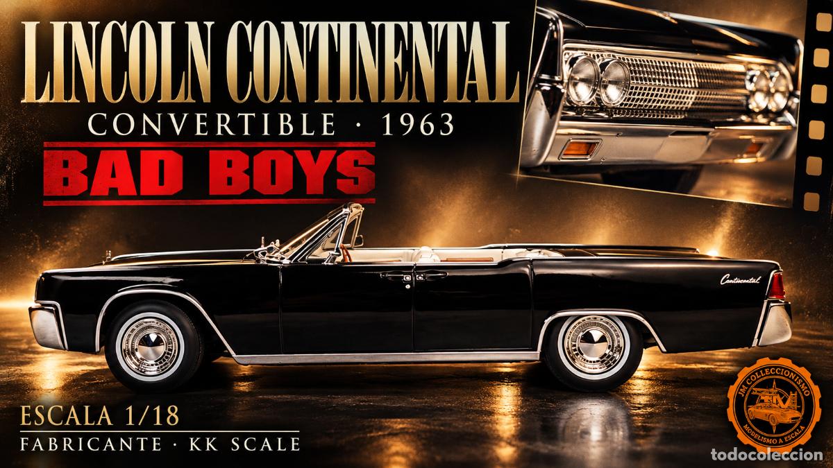 Coches a escala: Lincoln Continental Convertible 1963 &rdquo;Bad Boys&rdquo;