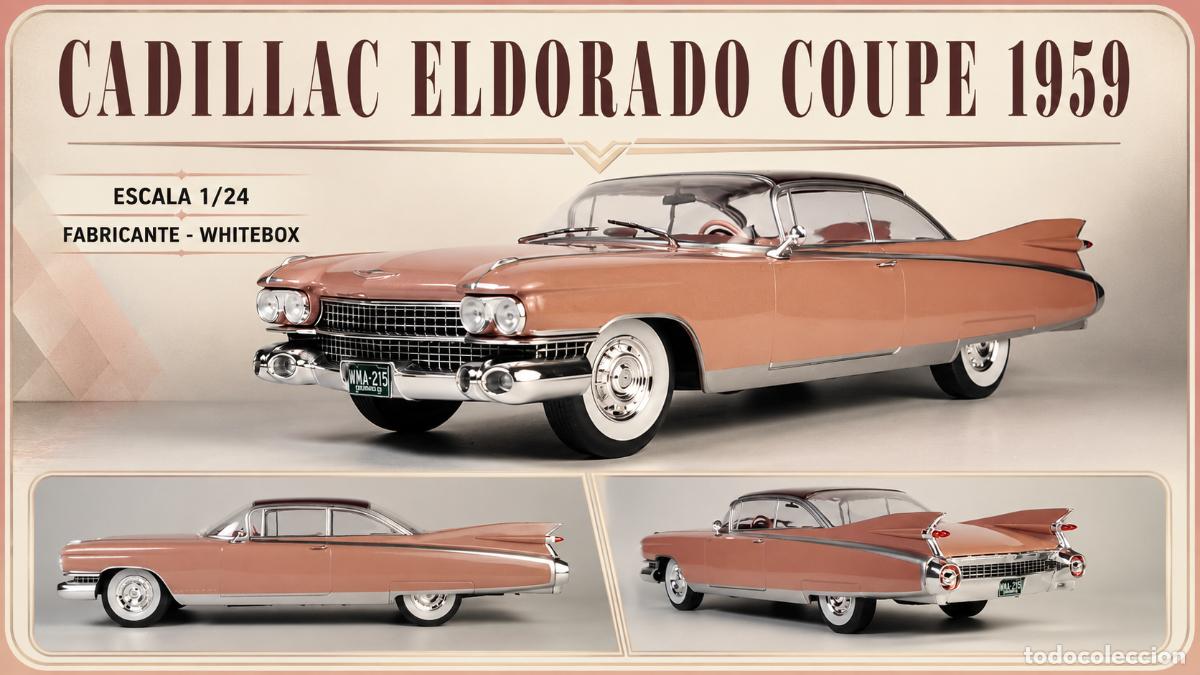 Coches a escala: Cadillac Eldorado Coupe 1959