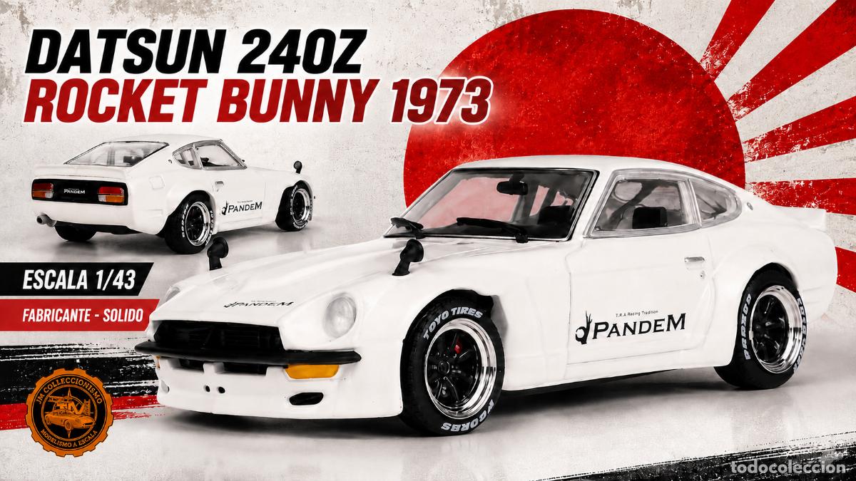 Coches a escala: DATSUN 240 Z ROCKET BUNNY 1973