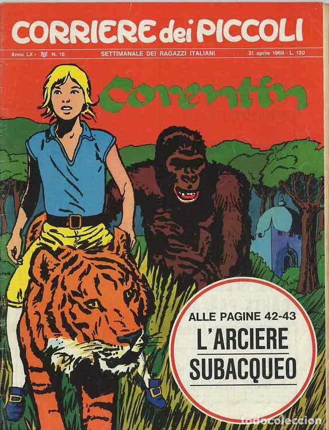 Voitures &agrave; l'&eacute;chelle: Corriere dei piccoli anno LX N.16 - 1968 - Rizzoli libri - Rizzoli